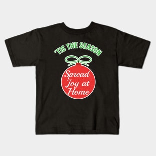 Spread Joy At Home Kids T-Shirt